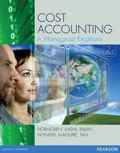 Cost accounting : a managerial emphasis
