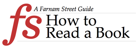 Farnam Street - How to Read a Book