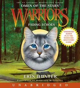 «Warriors: Omen of the Stars #2: Fading Echoes» by Erin Hunter