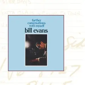 Bill Evans - Further Conversations With Myself (1967/2021) [Official Digital Download 24/192]