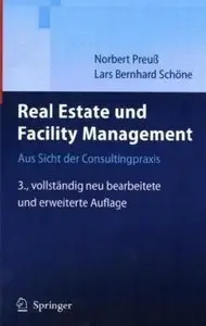 Real Estate und Facility Management: Aus Sicht der Consultingpraxis (repost)