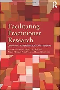 Facilitating Practitioner ResearchRhetoric, Politics and Popularity in Pre-Revolutionary England