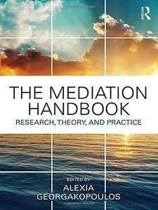The Mediation Handbook: Research, theory, and practice