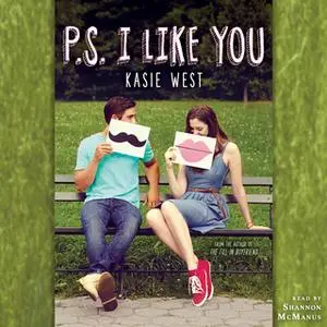 «P.S. I Like You» by Kasie West