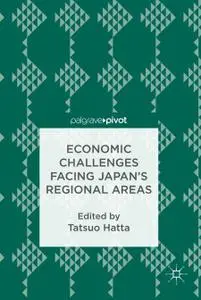 Economic Challenges Facing Japan’s Regional Areas (Repost)