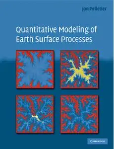 Quantitative Modeling of Earth Surface Processes