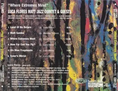 Luca Flores Matt Jazz Quintet - Where Extremes Meet (2003) {Splasc(h) Records}