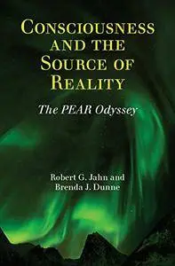 Consciousness and the Source of Reality