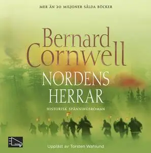 «Nordens herrar» by Bernard Cornwell