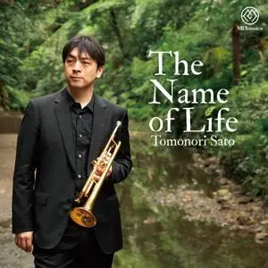 Tomonori Sato - The Name of Life (2022) [Official Digital Download 24/192]