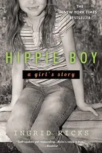 Hippie Boy: A Girl's Story