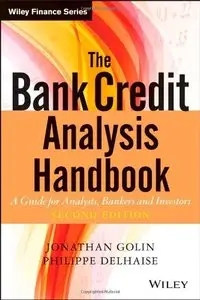 The Bank Credit Analysis Handbook: A Guide for Analysts, Bankers and Investors, 2 edition
