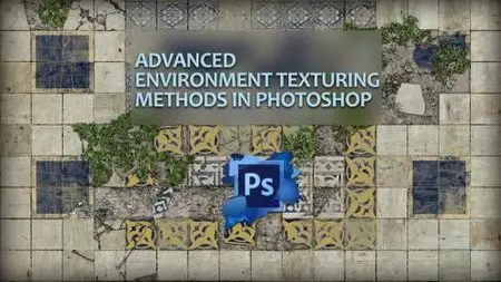 Advanced Environment Texturing Methods in Photoshop