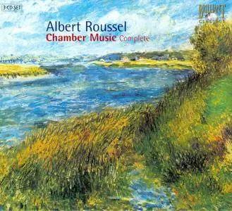 Albert Roussel - Complete Chamber Music (2007)