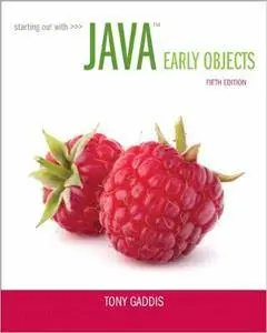 Starting Out with Java: Early Objects (5th Edition)