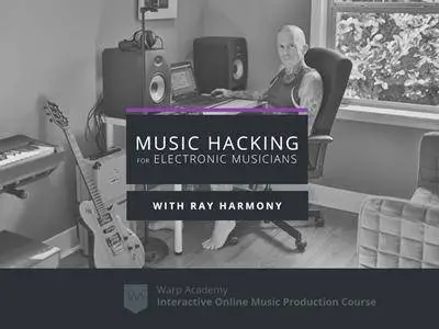 Warp Academy - Music Hacking for Electronic Musicians (2016)