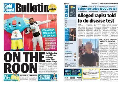 The Gold Coast Bulletin – April 12, 2018