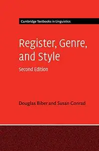Register, Genre, and Style (Cambridge Textbooks in Linguistics), 2nd Edition