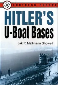 Hitler's U-Boat Bases (Fortress Europe) (Repost)
