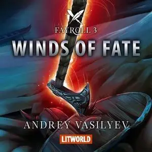 «Winds of Fate» by Andrey Vasilyev