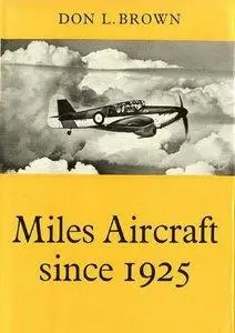 Miles Aircraft Since 1925 (repost)
