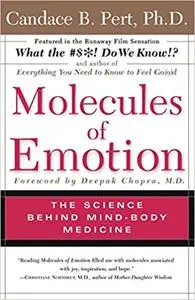 Molecules Of Emotion: The Science Behind Mind-Body Medicine (Repost)