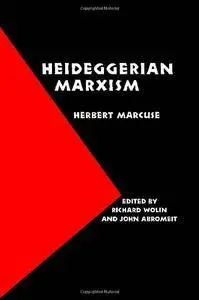 Heideggerian Marxism (European Horizons)