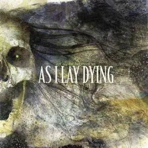 As I Lay Dying - An Ocean Between Us (2007)