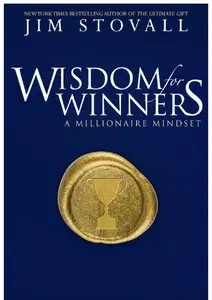 Wisdom for Winners: A Millionaire Mindset
