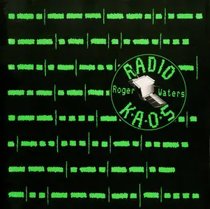 Roger Waters - Radio K.A.O.S. (1987) [Repost]