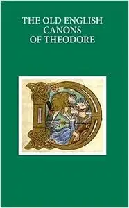 The Old English Canons of Theodore