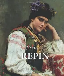 Ilya Repin (Best Of Collection) (Repost)