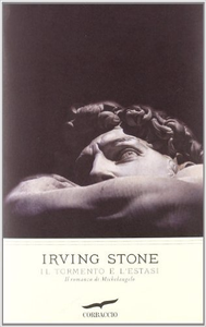 Il tormento e l'estasi - Irving Stone (Repost)