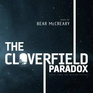 Bear McCreary - The Cloverfield Paradox (Music from the Motion Picture) (2018)