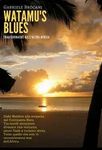 Watamu’s Blues