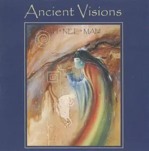 Ah*Nee*Mah - Ancient Visions (2006)