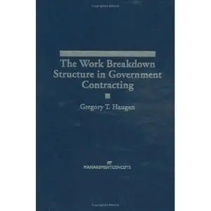 The Work Breakdown Structure in Government Contracting [Repost]