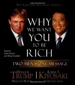 Why We Want You to Be Rich: Two Men - One Message (Audiobook) (Repost)