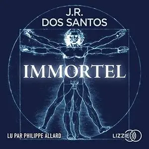 José Rodrigues dos Santos, "Immortel : Le premier être humain immortel est déjà né"