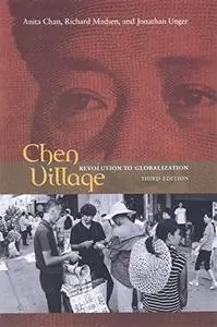 Chen Village: Revolution to Globalization