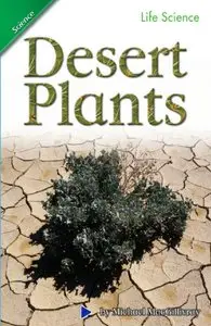 Michael MacGillivray, "Desert Plants (Graded Science Readers Level 2)"