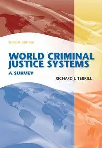 World Criminal Justice Systems: A Survey, 7th Edition