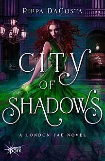 «City of Shadows» by Pippa DaCosta