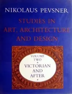 Studies in Art, Architecture, and Design vol.2: Victorian and After