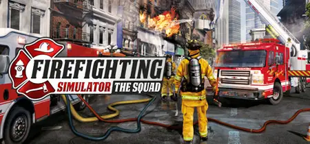 Firefighting Simulator The Squad (2025)