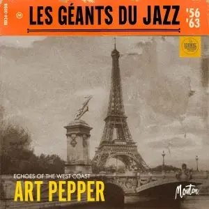 Art Pepper - Les Géants Du Jazz Echoes Of The Westcoast (Restored 2024) (2024) [Official Digital Download 24/96]