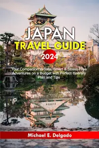 JAPAN TRAVEL GUIDE 2024