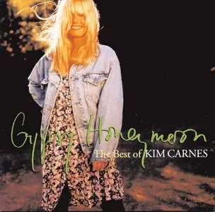 Kim Carnes - Gypsy Honeymoon: The Best Of Kim Carnes (1993)