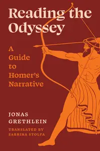 Reading the Odyssey: A Guide to Homer's Narrative