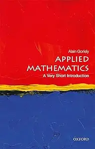 Applied Mathematics: A Very Short Introduction